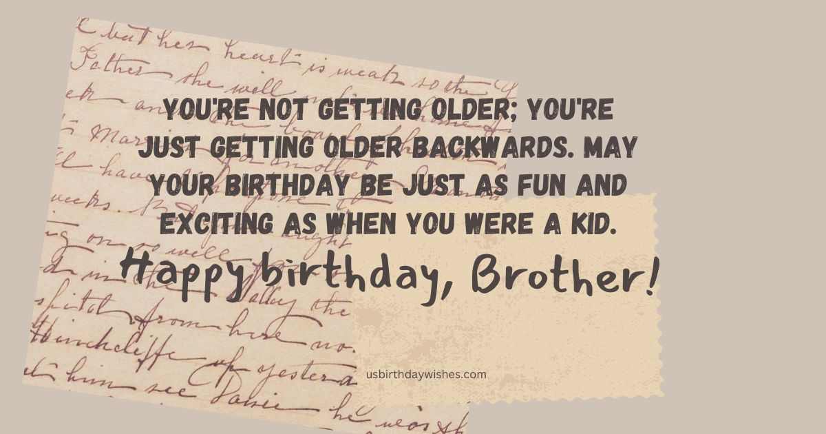 Funny Birthday Wishes For Your Brother